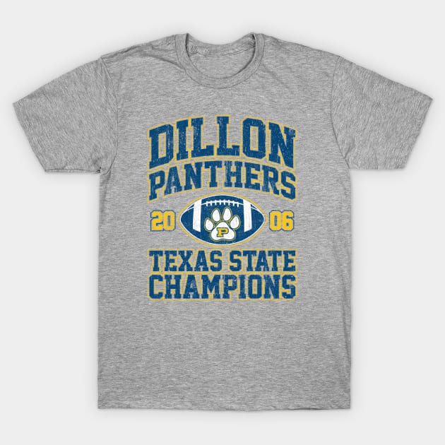 Dillon Panthers Texas State Champions (Variant) T-Shirt by huckblade